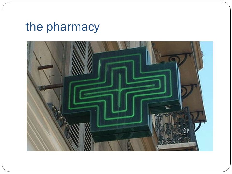 the pharmacy