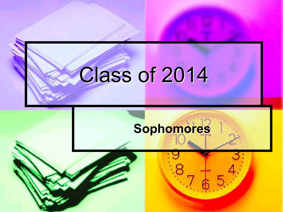 Class of 2014 Sophomores