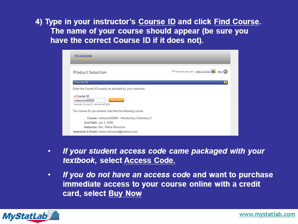 4) Type in your instructor’s Course ID and click Find Course.