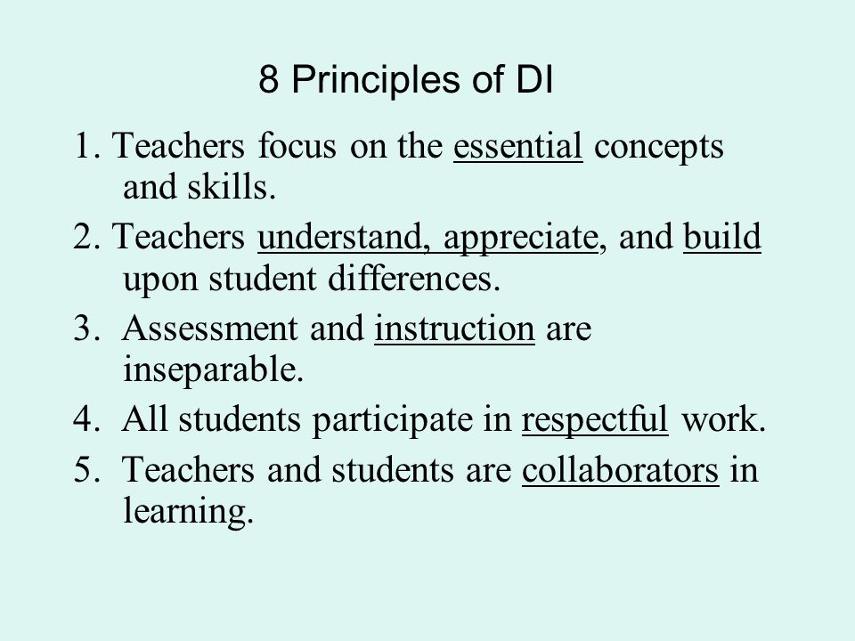 1. Teachers focus on the essential concepts and skills.