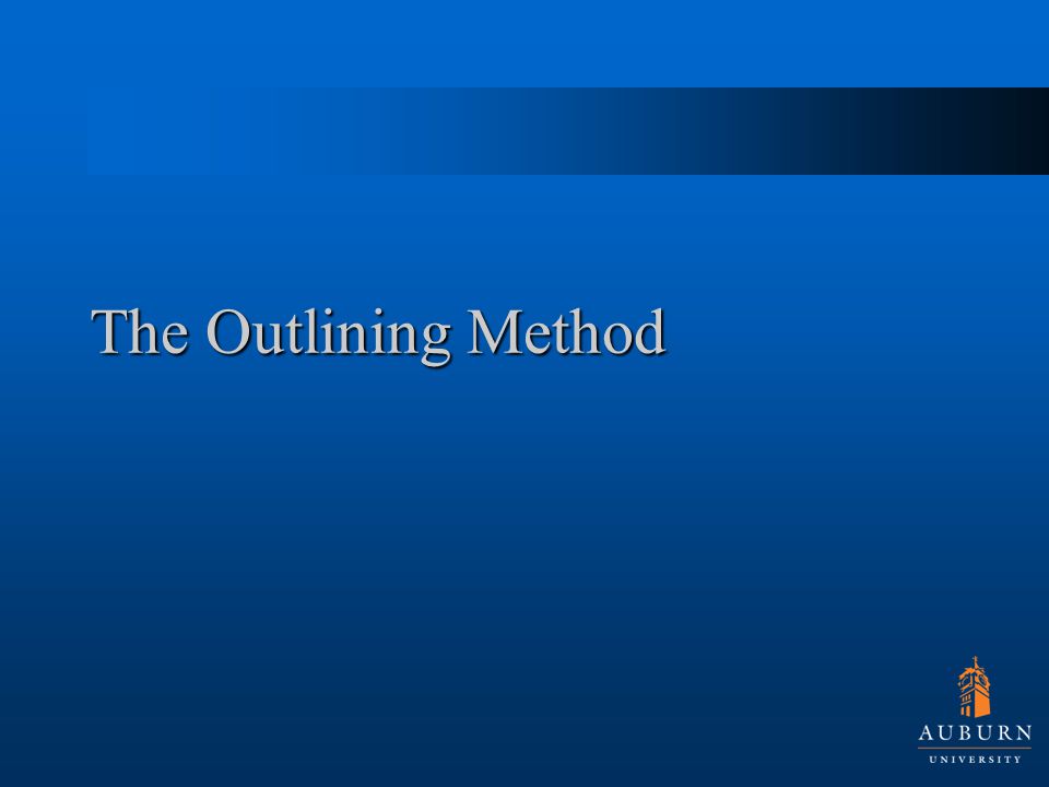 The Outlining Method