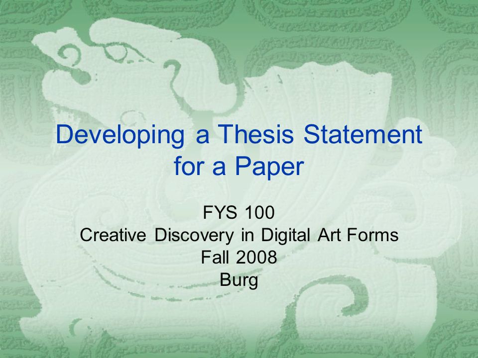 Developing A Thesis Statement For A Research Paper