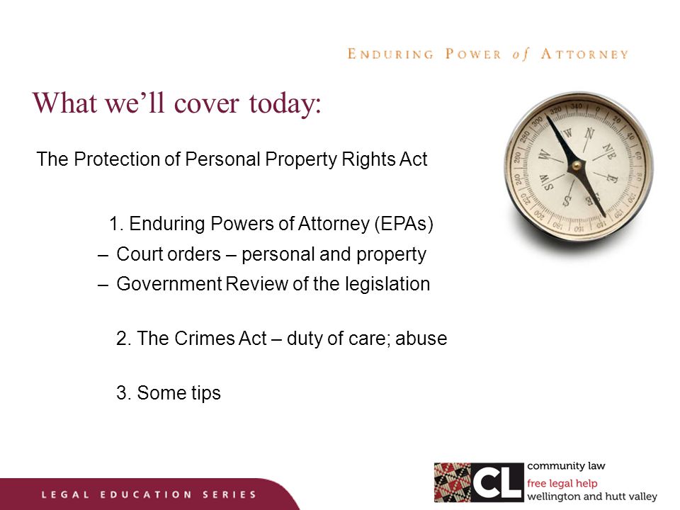 What we’ll cover today: The Protection of Personal Property Rights Act 1.