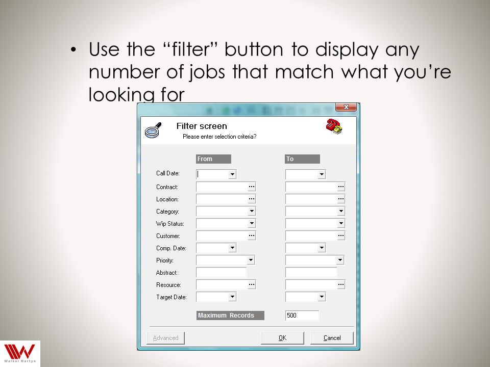 Use the filter button to display any number of jobs that match what you’re looking for