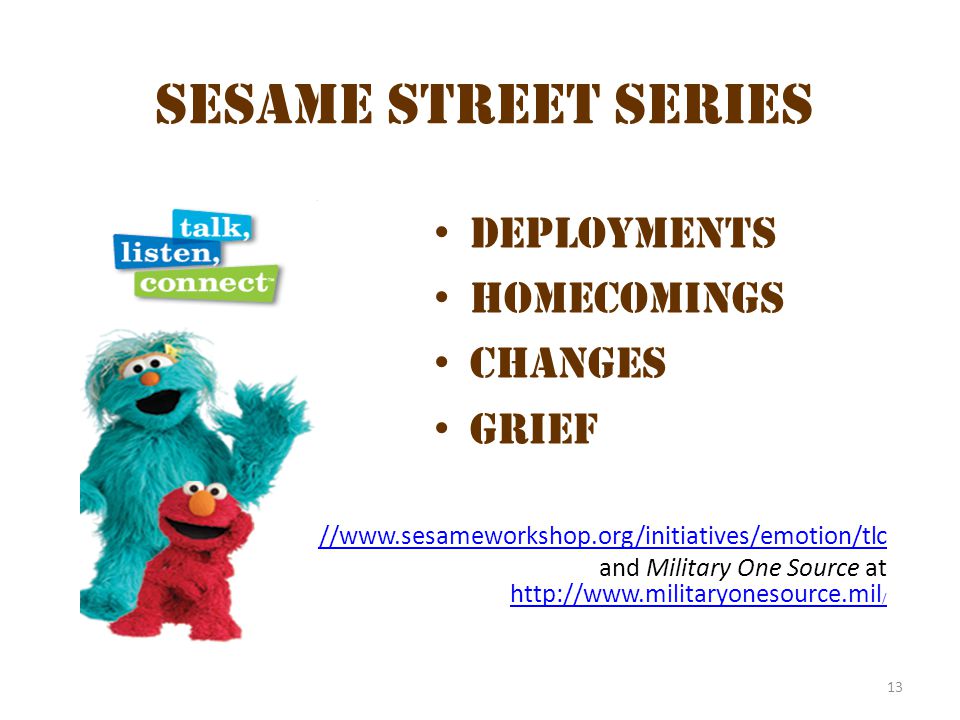 13 Sesame Street Series Deployments Homecomings Changes Grief   and Military One Source at   /   /
