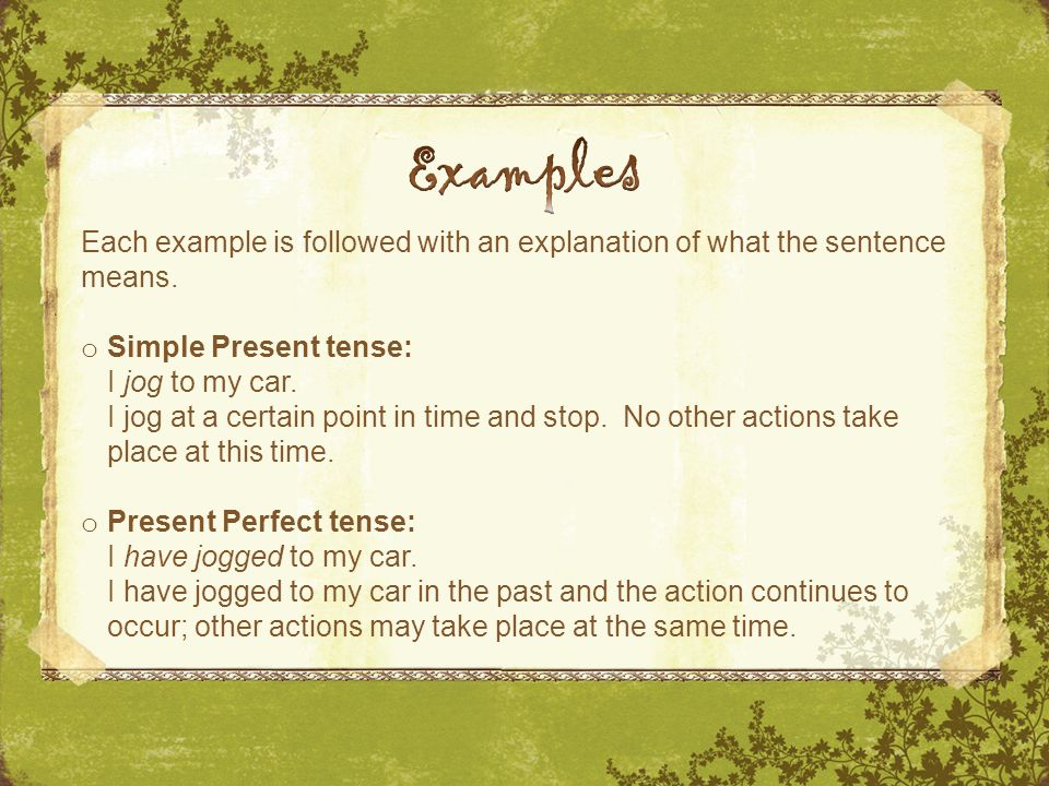 Each example is followed with an explanation of what the sentence means.