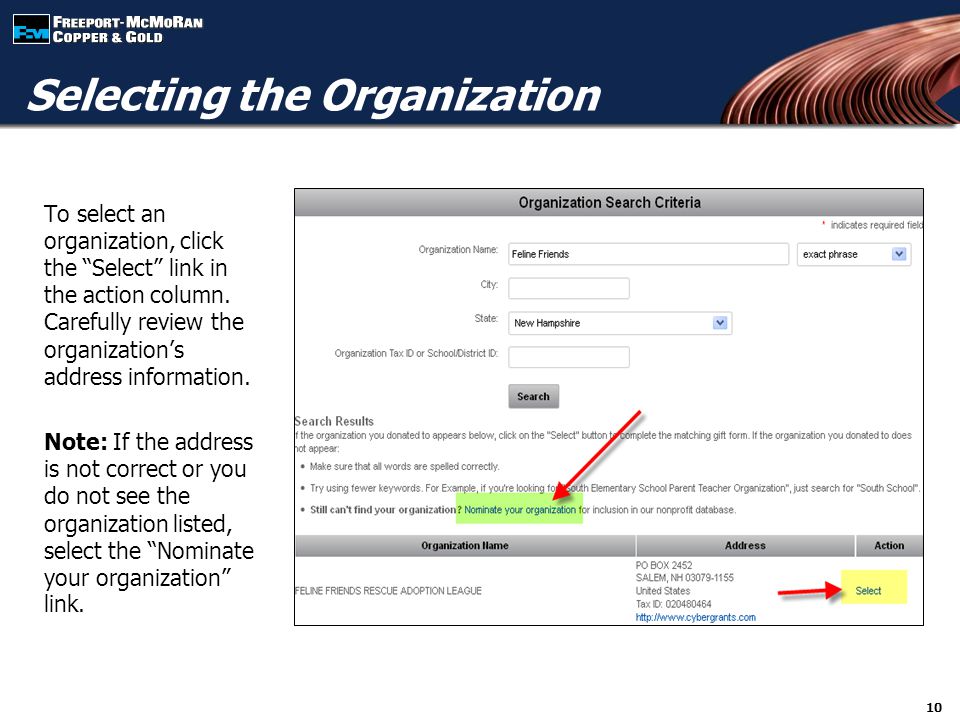 10 Selecting the Organization To select an organization, click the Select link in the action column.