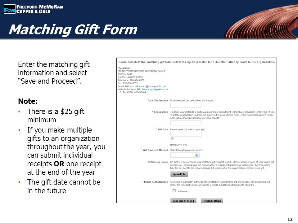 12 Matching Gift Form Enter the matching gift information and select Save and Proceed .