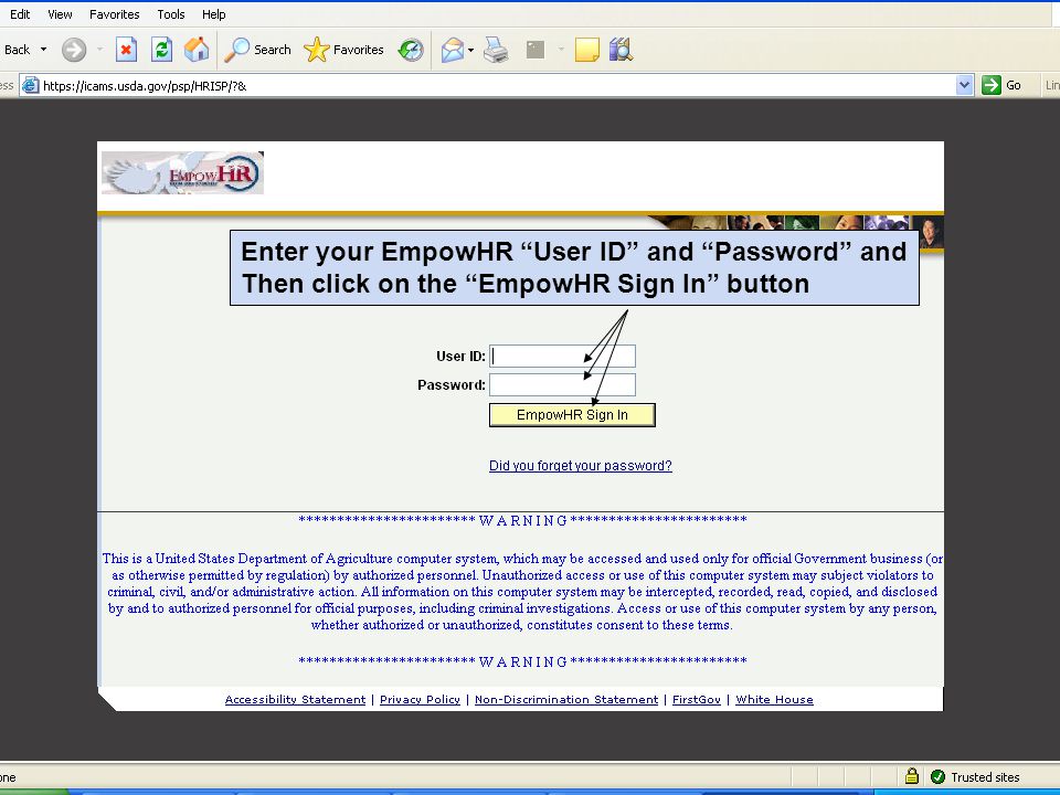 Enter your EmpowHR User ID and Password and Then click on the EmpowHR Sign In button