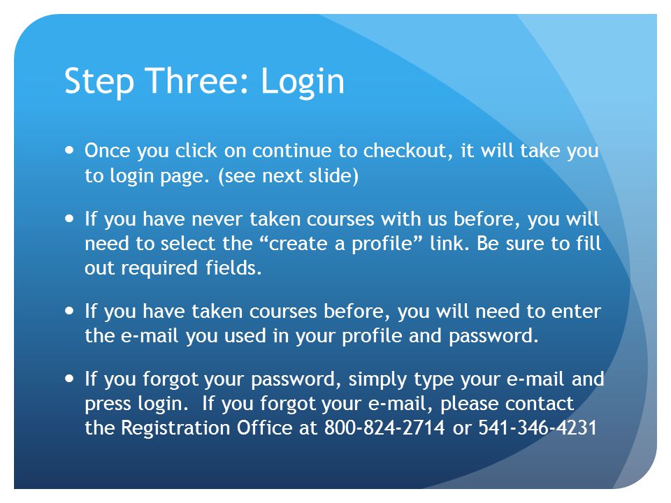Step Three: Login Once you click on continue to checkout, it will take you to login page.