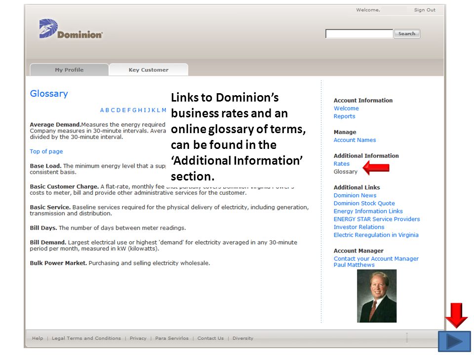 Links to Dominion’s business rates and an online glossary of terms, can be found in the ‘Additional Information’ section.