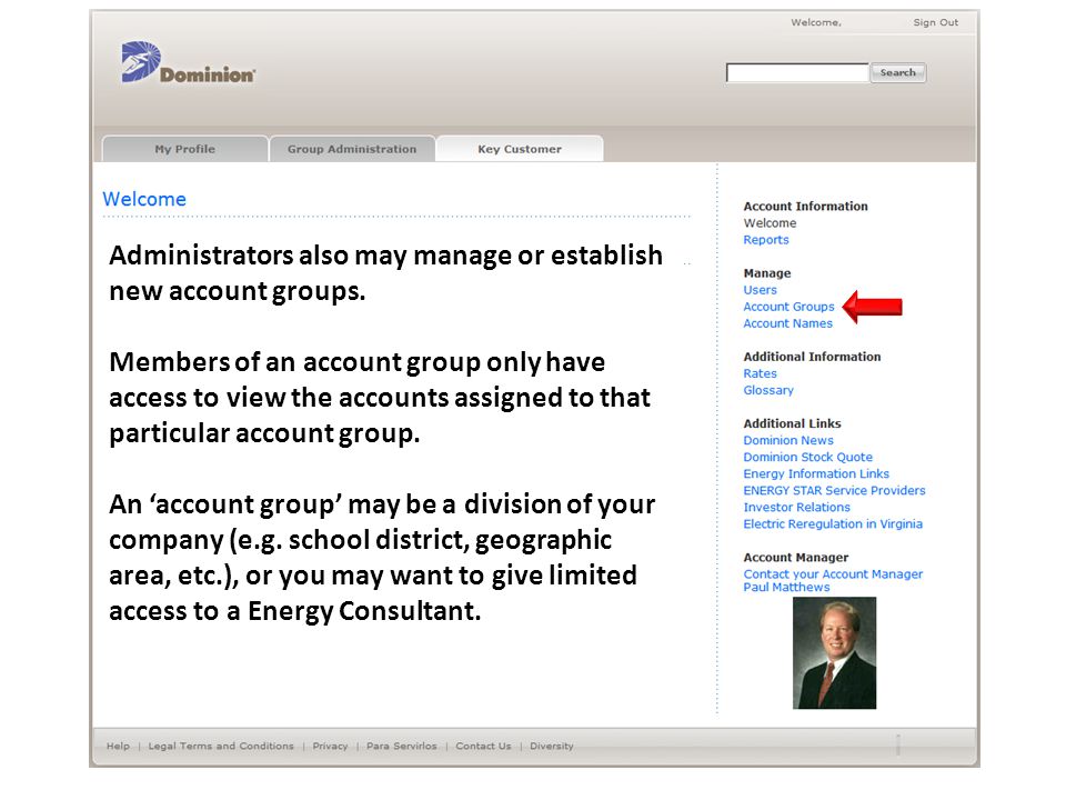Administrators also may manage or establish new account groups.