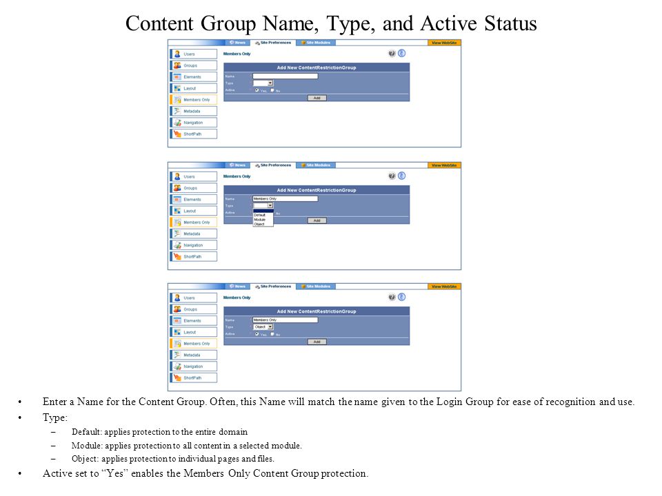 Content Group Name, Type, and Active Status Enter a Name for the Content Group.