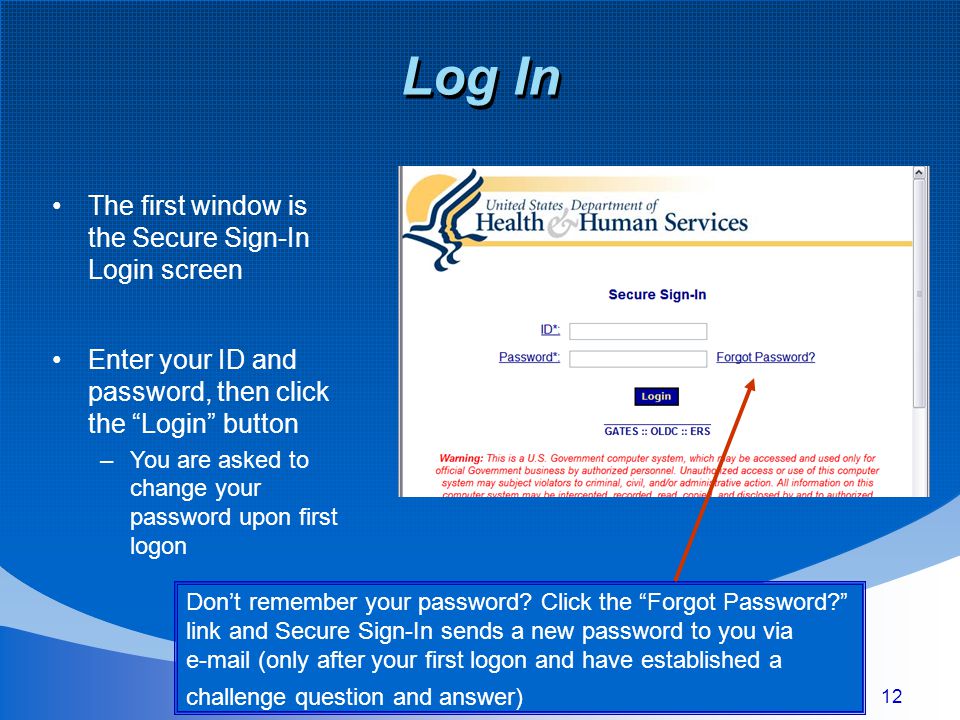 12 Log In Don’t remember your password.