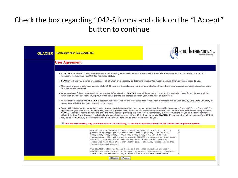 Check the box regarding 1042-S forms and click on the I Accept button to continue