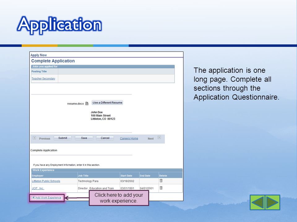 The application is one long page. Complete all sections through the Application Questionnaire.