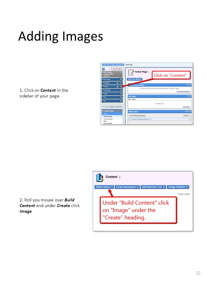 Adding Images 2. Roll you mouse over Build Content and under Create click Image 1.