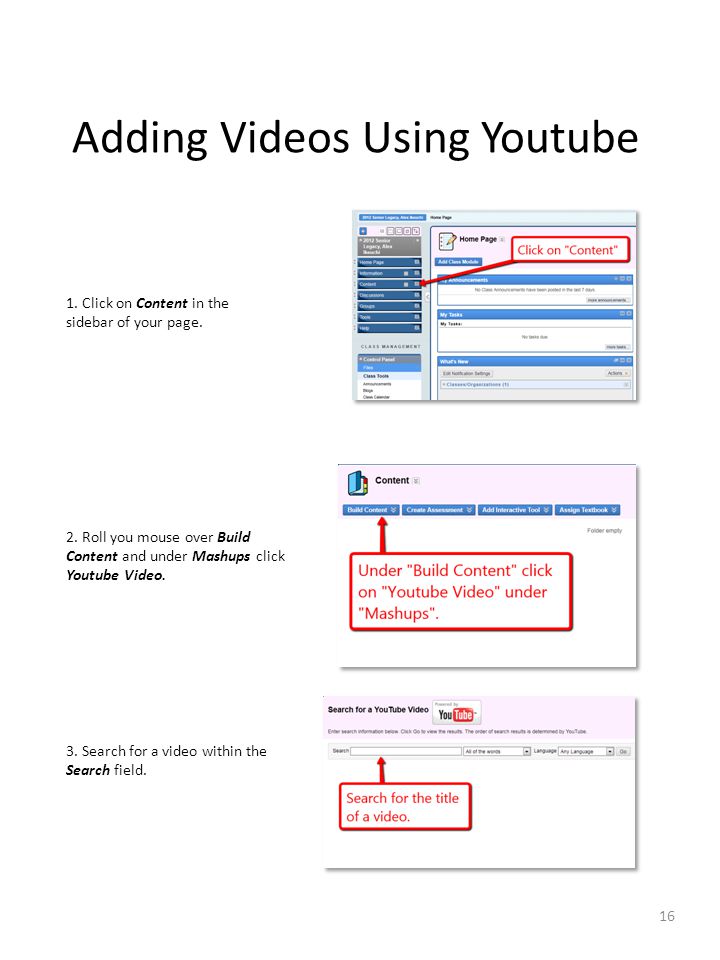 Adding Videos Using Youtube 1. Click on Content in the sidebar of your page.