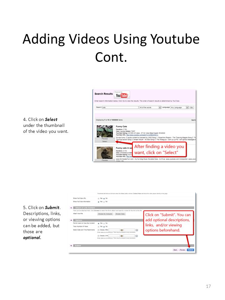 Adding Videos Using Youtube Cont. 4. Click on Select under the thumbnail of the video you want.