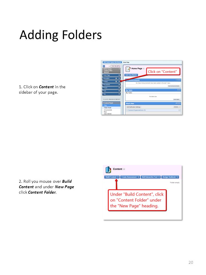 Adding Folders 1. Click on Content in the sidebar of your page.