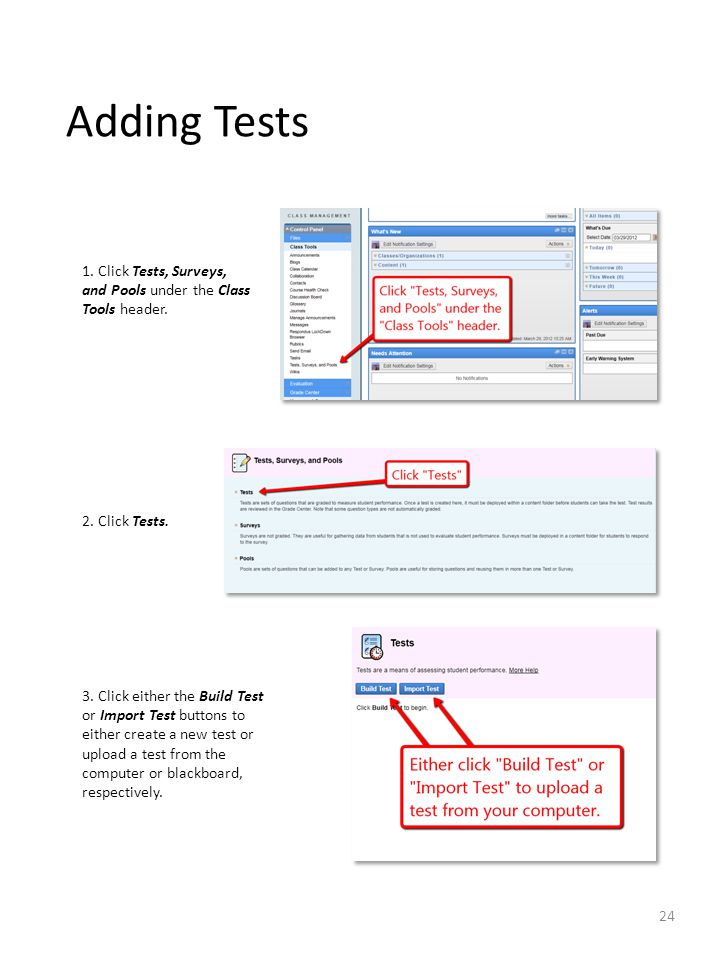Adding Tests Click Tests, Surveys, and Pools under the Class Tools header.