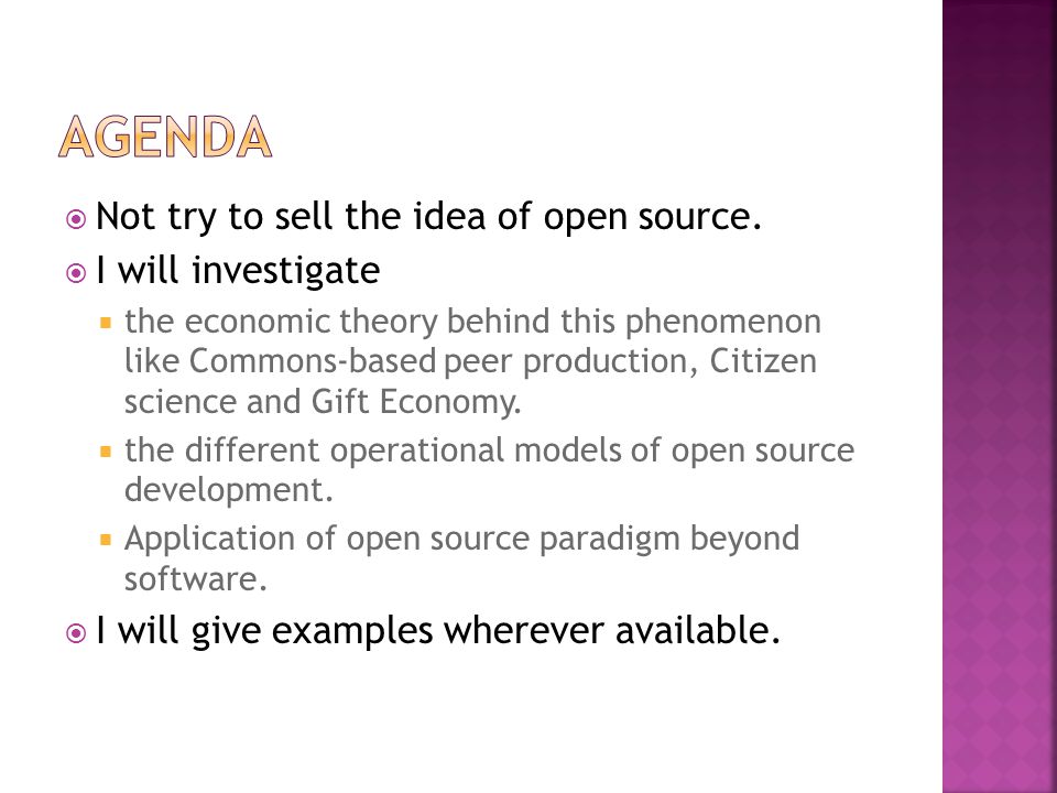  Not try to sell the idea of open source.