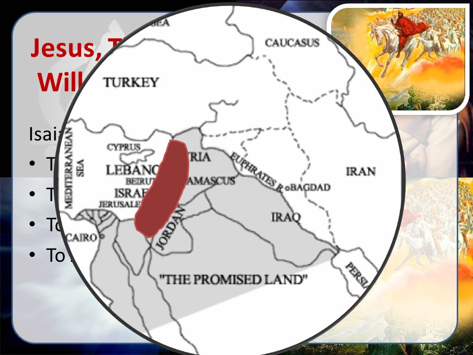 Jesus, The Coming King, Will Keep His Promises Isaiah 9:6, 7; Revelation 19:11-20:6 To Abraham (Genesis 12) To David (2 Samuel 7:5-16; Isaiah 9:6, 7; 11:1-3) To Israel (Jeremiah 30:1-11) To All Believers (Acts 1:9-11)
