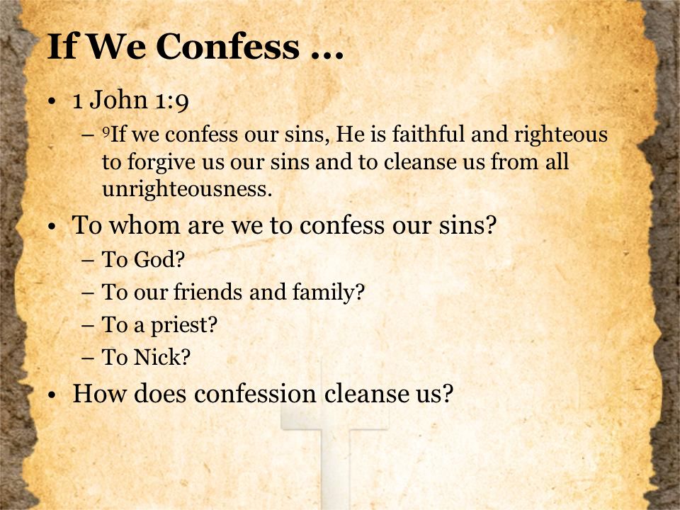 If We Confess...