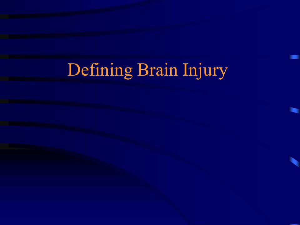 Defining Brain Injury