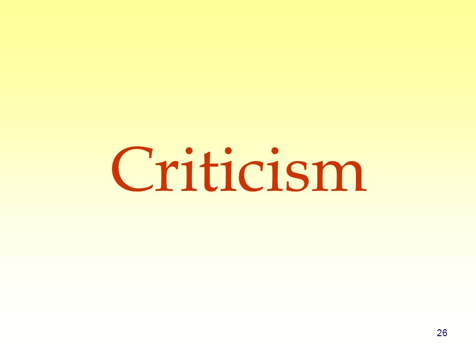 26 Criticism