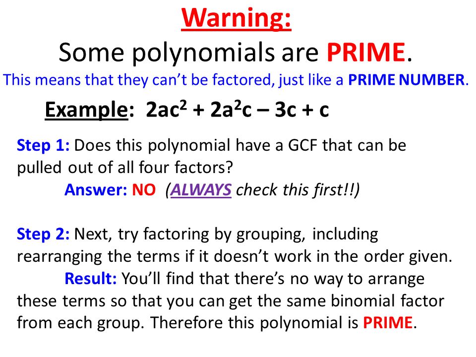 Warning: Some polynomials are PRIME.
