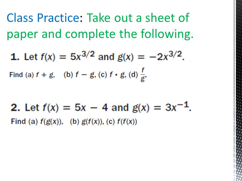 Class Practice: Take out a sheet of paper and complete the following.