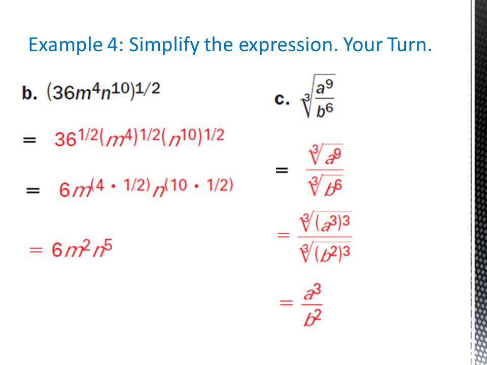 Example 4: Simplify the expression. Your Turn.