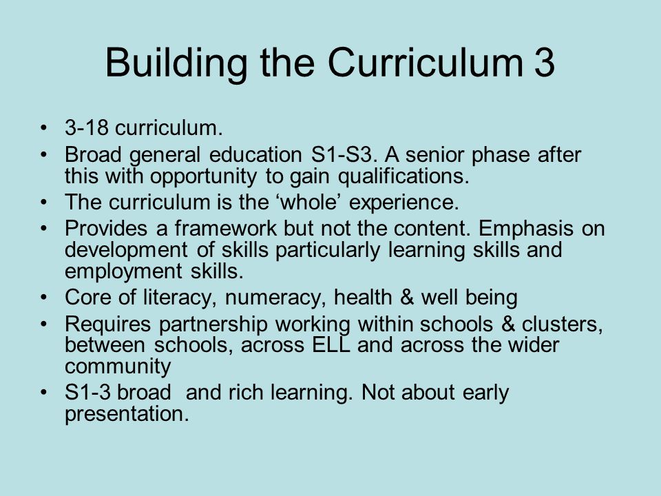 Building the Curriculum curriculum. Broad general education S1-S3.