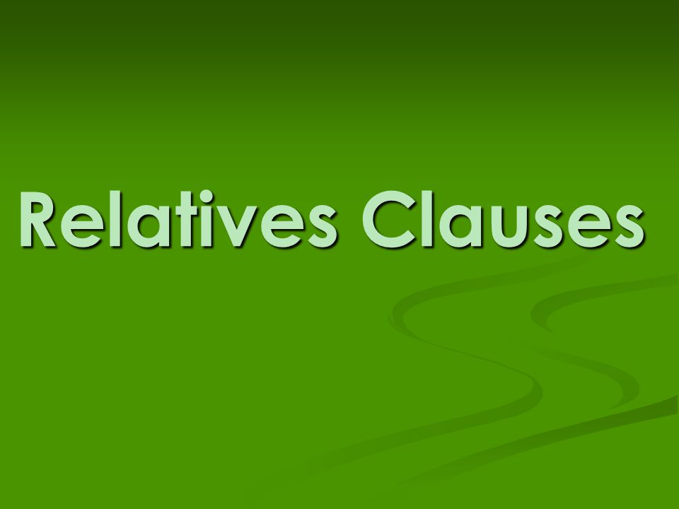 Relatives Clauses