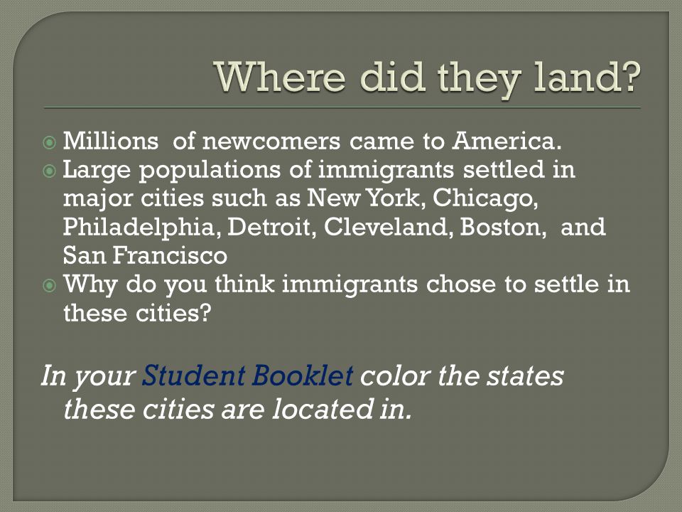  Millions of newcomers came to America.