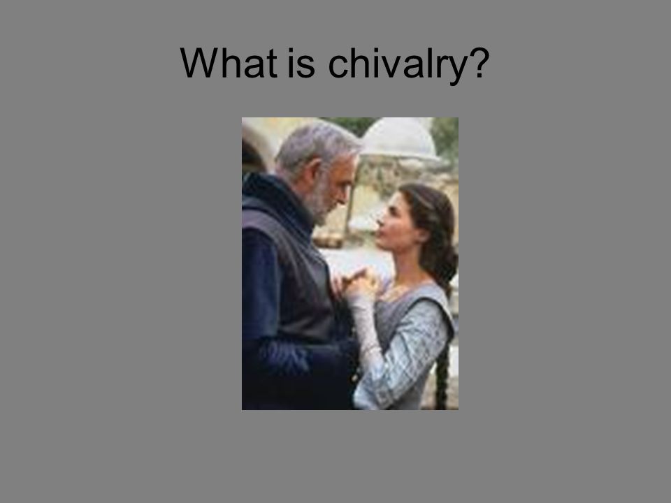 What is chivalry