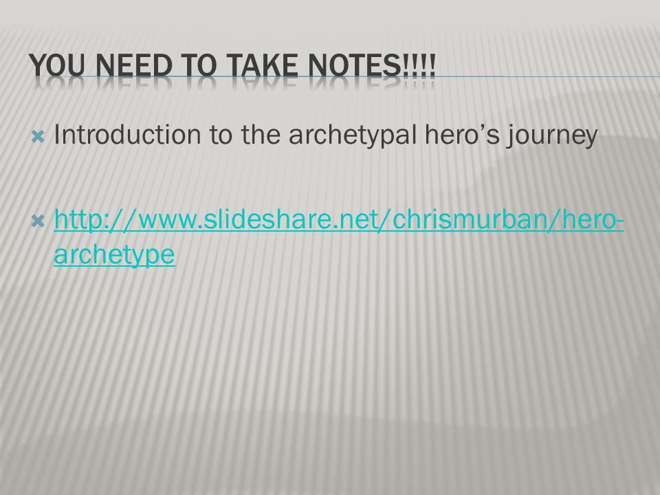  Introduction to the archetypal hero’s journey    archetype   archetype