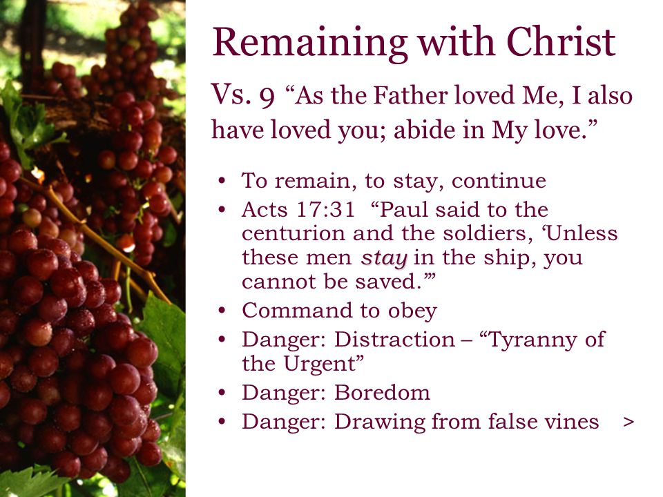Remaining with Christ Vs.