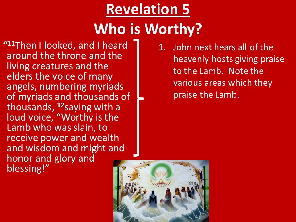 Revelation 5 Who is Worthy.