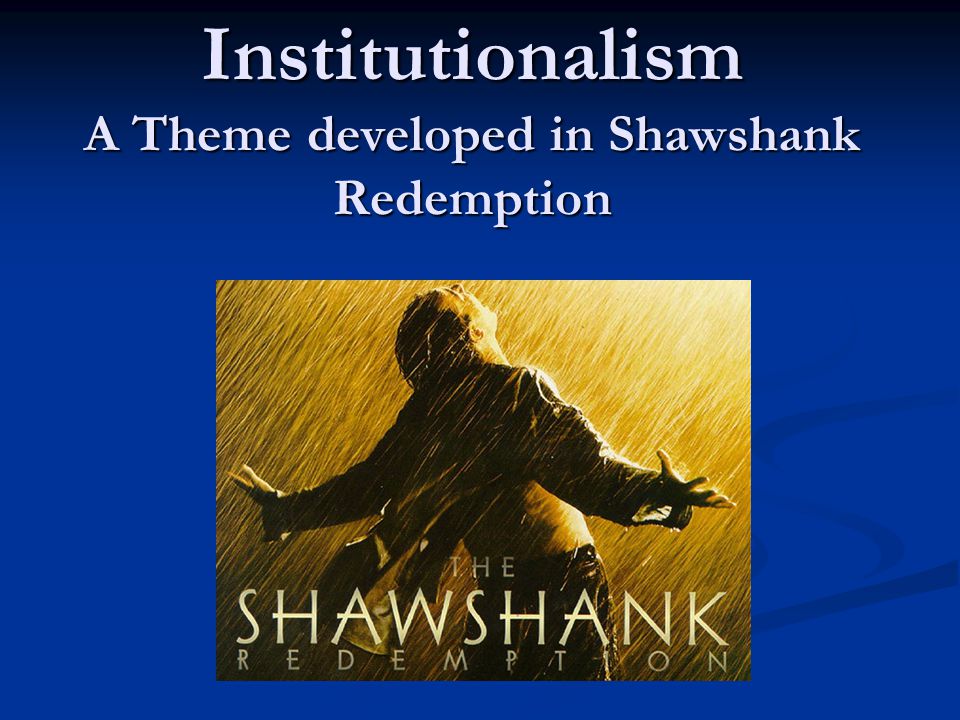 the shawshank redemption essays the shawshank redemption essays