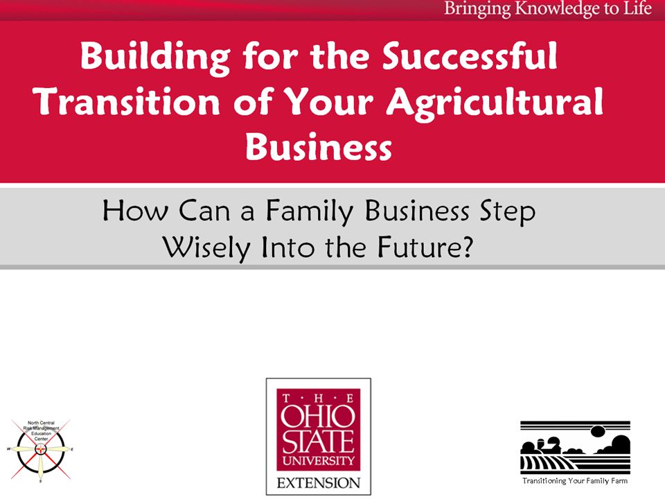 building for the successful transition of your agricultural business osu fact sheets