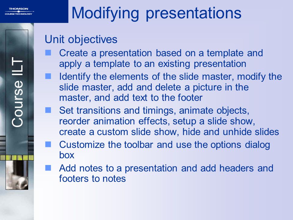 course ilt modifying presentations unit objectives create a course ilt modifying presentations unit objectives create a, Presentation templates