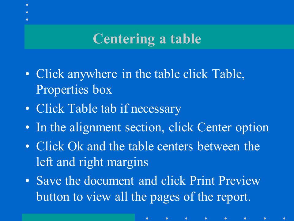 Rotating text in a cell Select the heading row Click the change text direction button to format the headings vertically in their cells Select the heading row and then click change direction button again, observe the text flows from bottom to top Click Close
