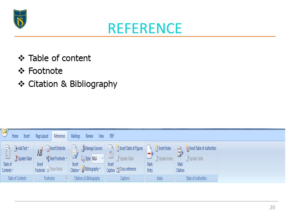  Table of content  Footnote  Citation & Bibliography REFERENCE 20