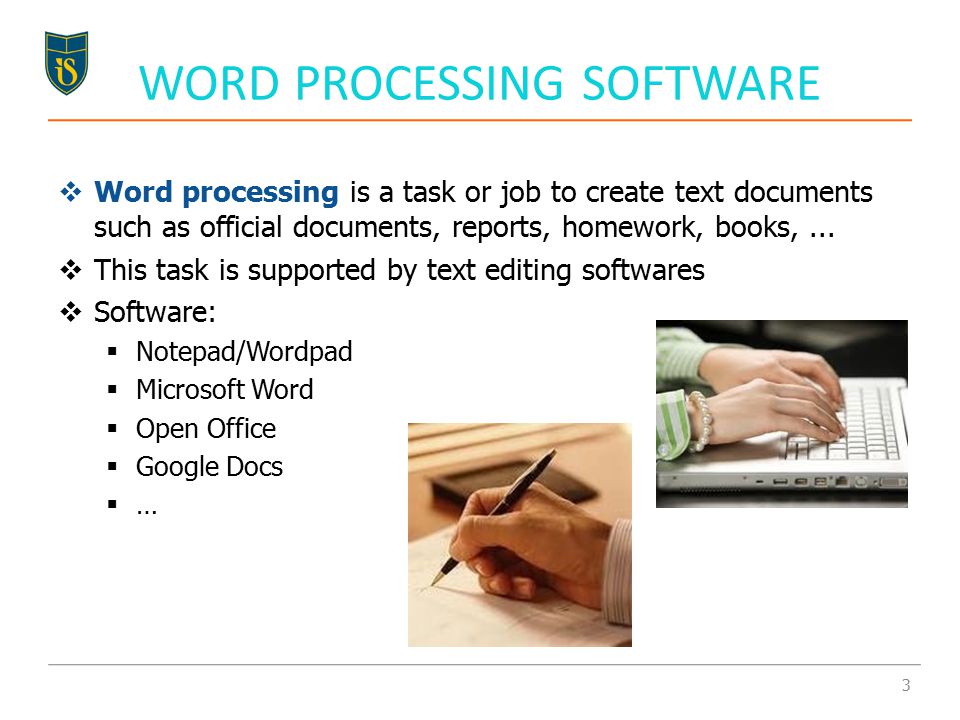 WORD PROCESSING SOFTWARE  Word processing is a task or job to create text documents such as official documents, reports, homework, books,...