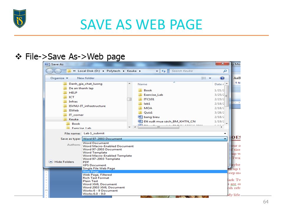 SAVE AS WEB PAGE  File->Save As->Web page 64