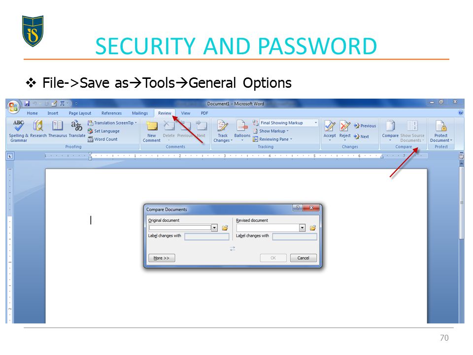 SECURITY AND PASSWORD 70  File->Save as  Tools  General Options
