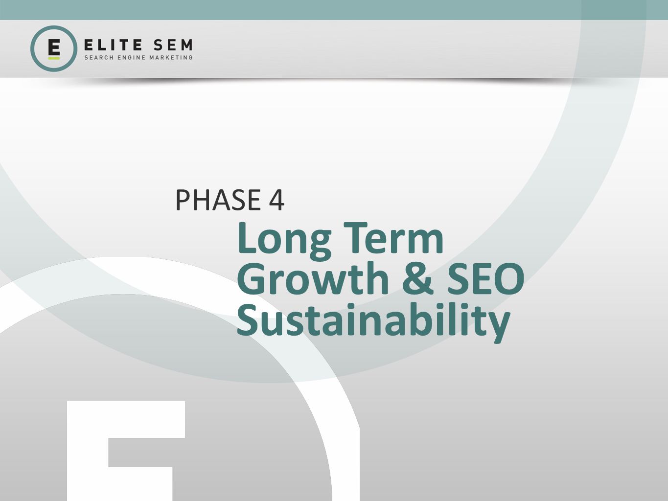 Long Term Growth & SEO Sustainability PHASE 4