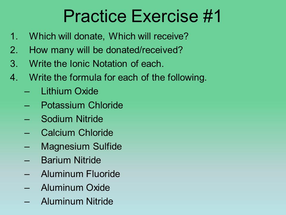 Practice Exercise #1 1.Which will donate, Which will receive.